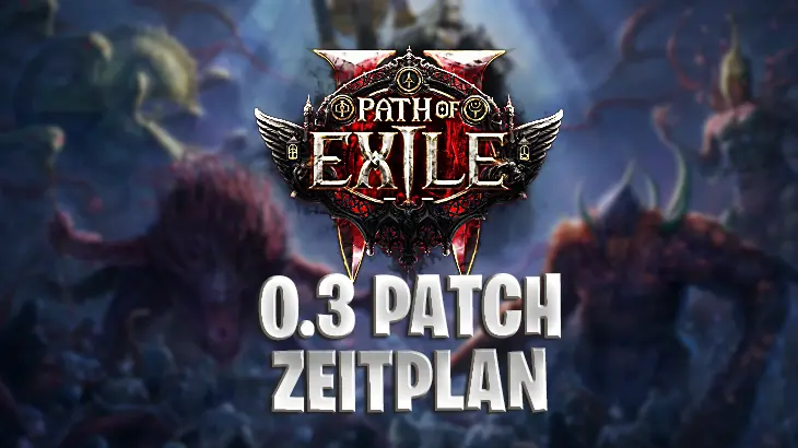 0.3 Patch Zeitplan Schriftzug inkl. Path of Exile 2 Logo